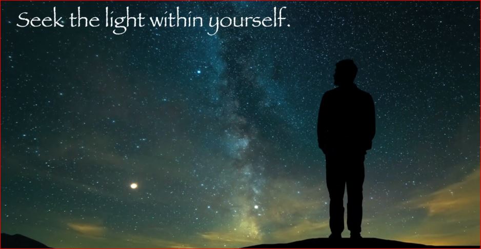Seek the Light Within Yourself