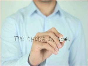 The Choice is Yours